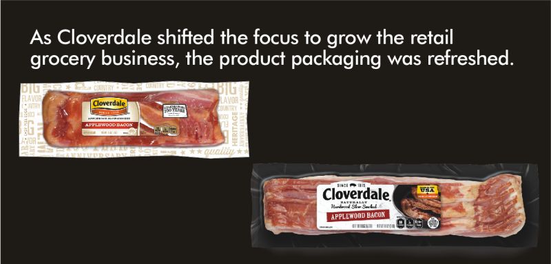 As Cloverdale shifted the focus to grow the retail grocery business, the product packaging was refreshed